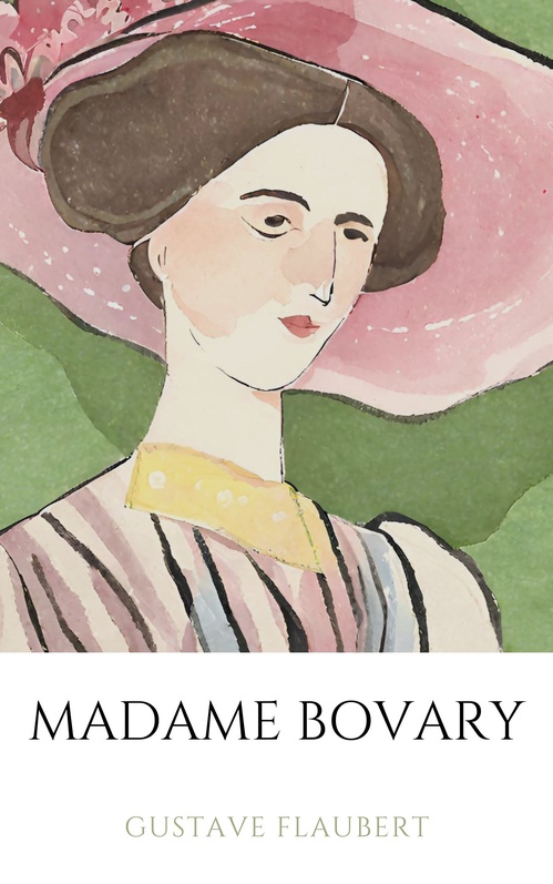 ebook cover of Madame Bovary, by GUSTAVE FLAUBERT