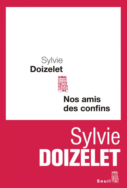 Couverture ebook de Nos amis des confins, de Sylvie Doizelet