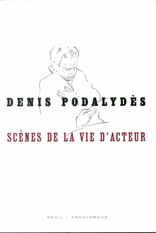 ebook cover of Scènes de la vie d'acteur, by Denis Podalydès