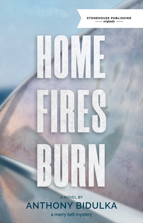 Couverture ebook de Home Fires Burn, de Anthony Bidulka