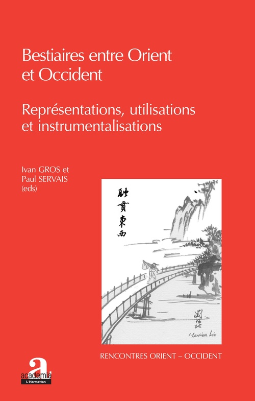 Couverture ebook de Bestiaires entre Orient et Occident, de Ivan Gros, Paul Servais