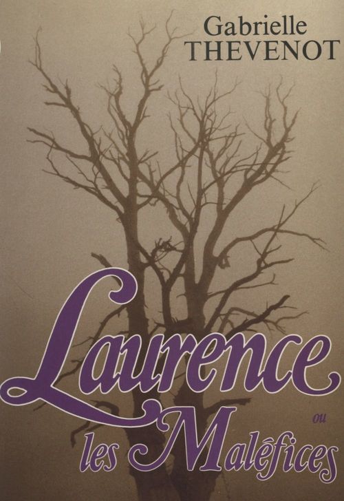 Couverture ebook de Laurence ou Les maléfices, de Gabrielle Thévenot