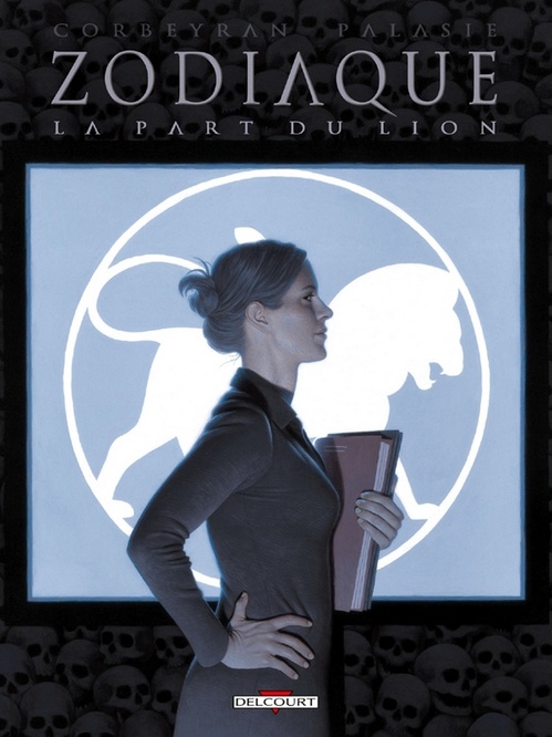 ebook cover of Zodiaque T05 - La Part du Lion, by Eric Corbeyran, Hugo Palasie