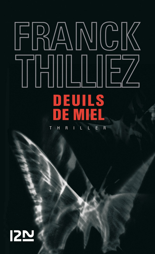 Couverture ebook de Deuils de miel, de Franck Thilliez