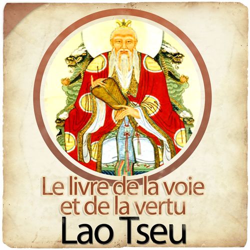 audiobook cover of Le livre de la voie et de la vertu, by Lao Tseu