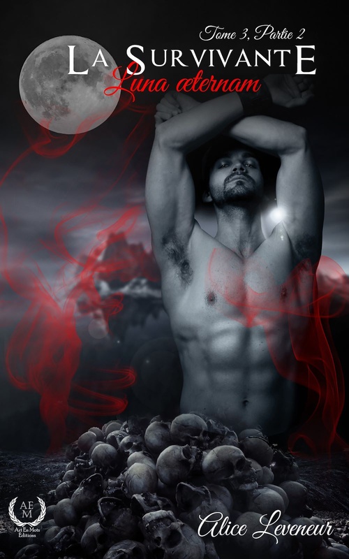 Couverture ebook de La survivante - Tome 3 (partie 2), de Alice Leveneur
