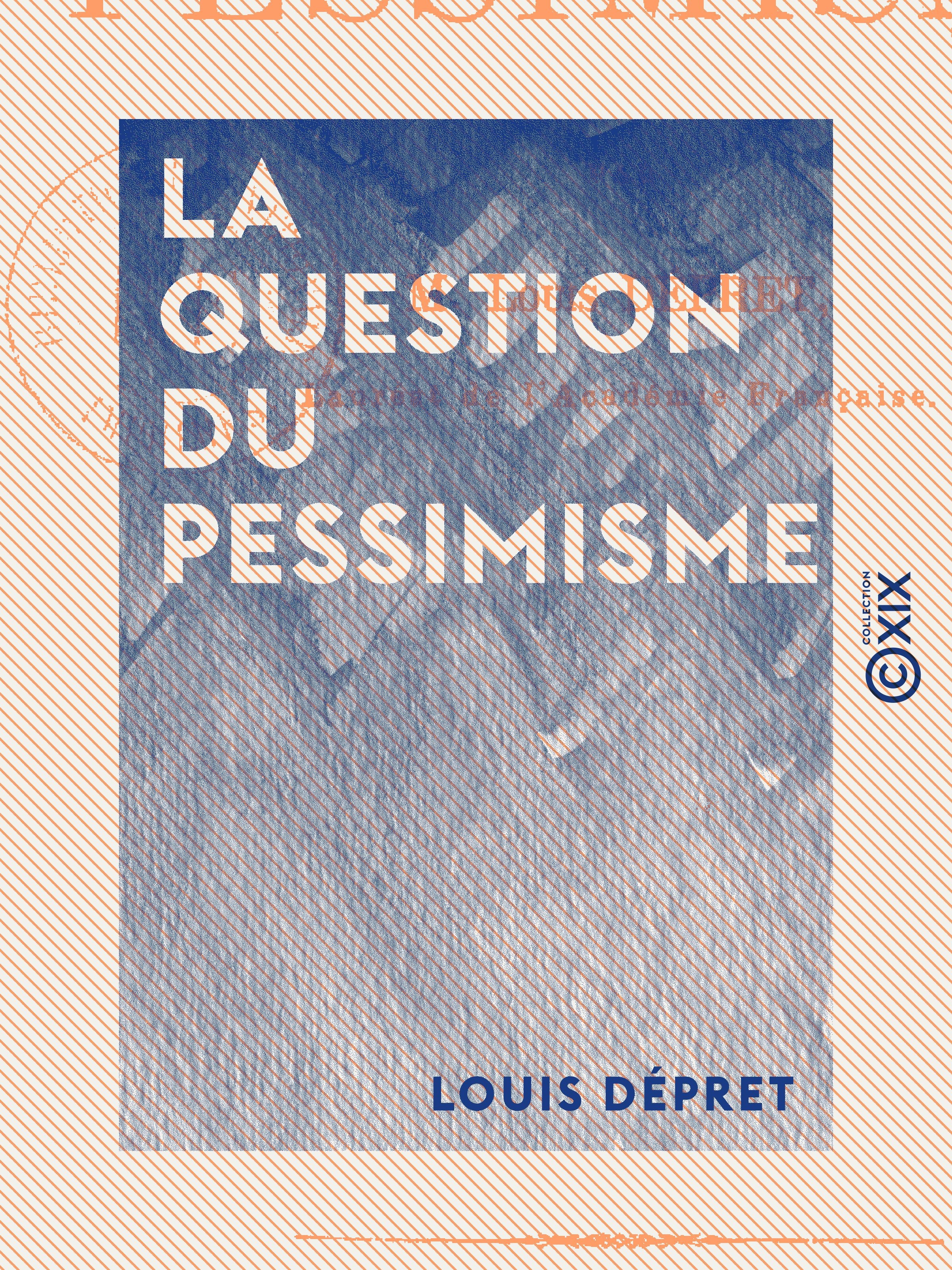 ebook cover of La Question du pessimisme, by Louis Depret