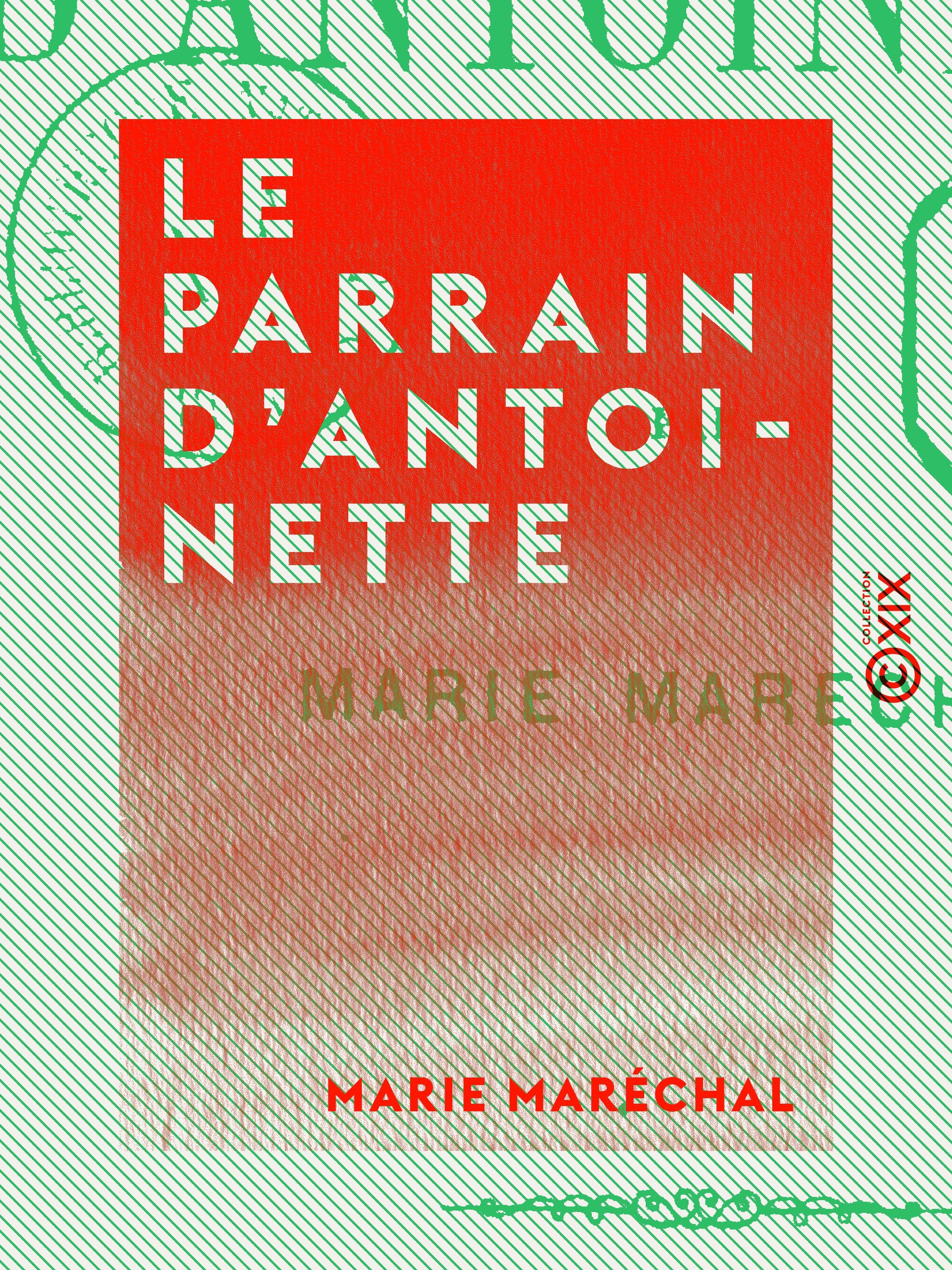 Couverture ebook de Le Parrain d'Antoinette, de Marie Marechal