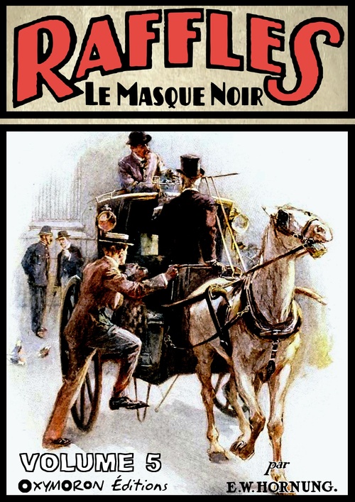 ebook cover of Raffles, cambrioleur amateur - Volume 5, by Ernest William Hornung