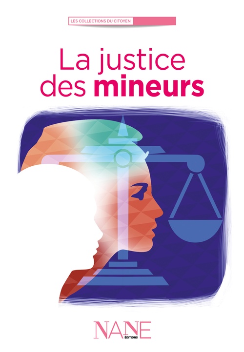 Couverture ebook de La Justice des mineurs, de Sylvaine VILLENEUVE