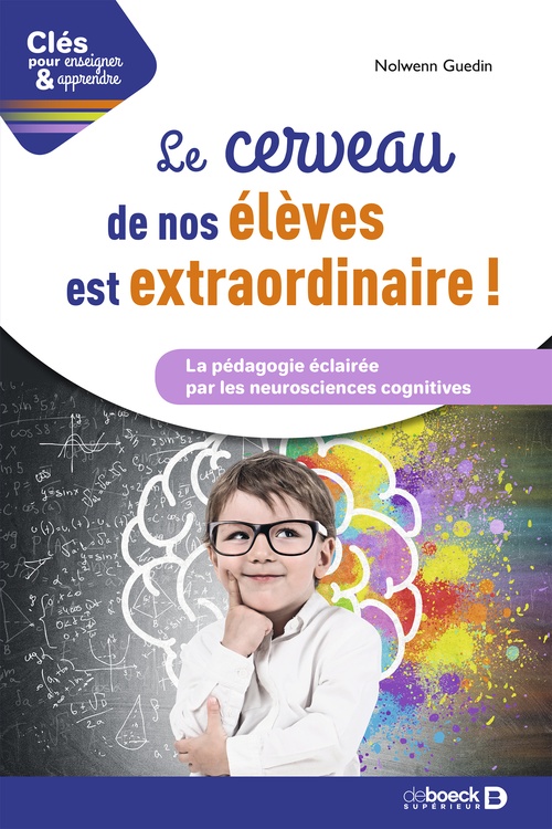 ebook cover of Le cerveau de vos élèves est extraordinaire !, by Nolwenn Guedin