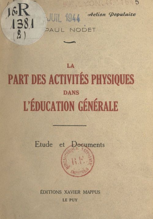 Couverture ebook de La part des activités physiques dans l'éducation générale, de Paul Nodet