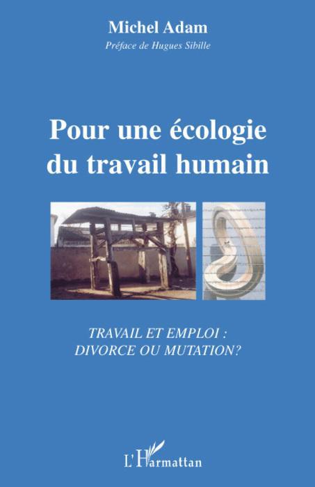ebook cover of Pour une écologie du travail humain, by Michel Adam