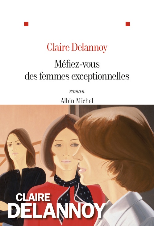 Couverture ebook de Méfiez-vous des femmes exceptionnelles, de Claire Delannoy