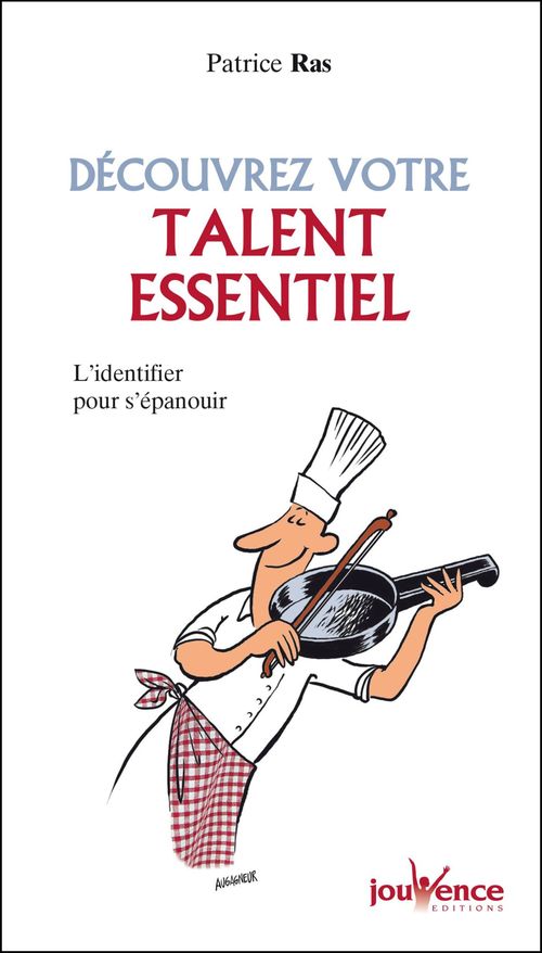 Couverture ebook de Découvrez votre talent essentiel, de Patrice Ras