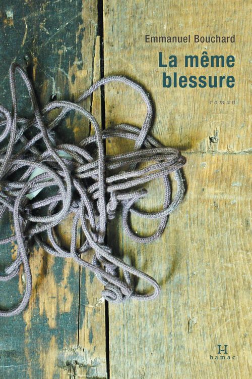 ebook cover of La même blessure, by Bouchard Emmanuel