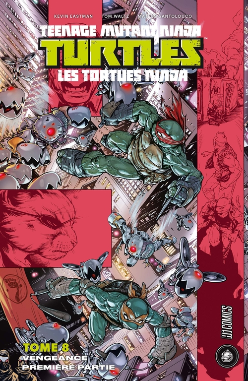 Couverture ebook de Les Tortues Ninja - TMNT, T8 : Vengeance, Première partie, de Kevin Eastman, Cory Smith, Tom Waltz