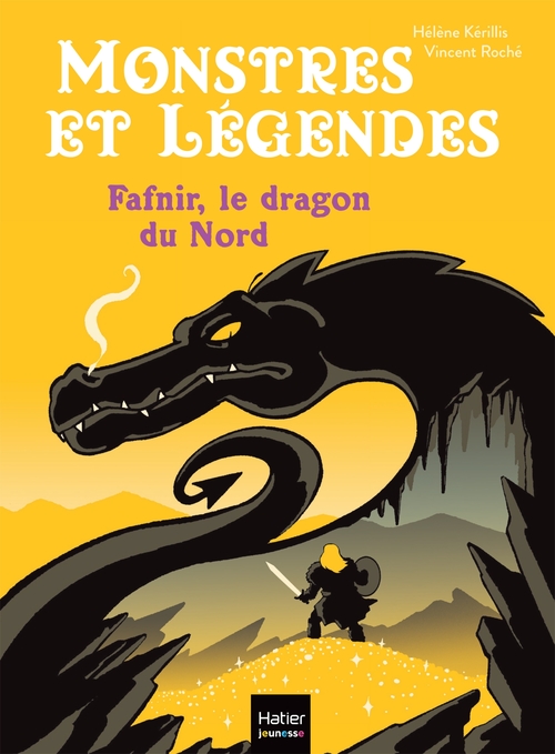 Couverture ebook de Monstres et légendes - Fafnir et le dragon du Nord - CE1/CE2 8/9 ans, de Hélène Kérillis