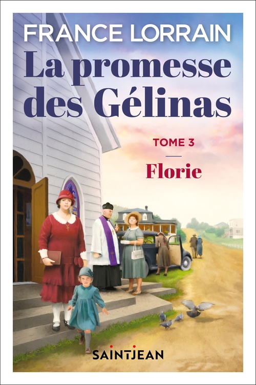 Couverture ebook de La promesse des Gélinas, tome 3, n. éd., de France Lorrain