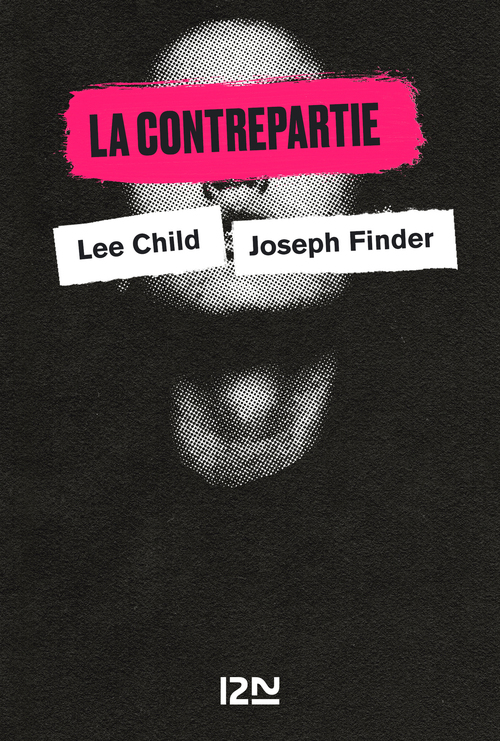 Couverture ebook de La Contrepartie, de David Baldacci, Lee Child, Joseph Finder