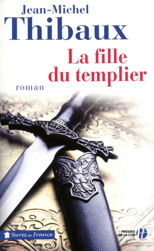ebook cover of La fille du templier, by Jean-michel Thibaux