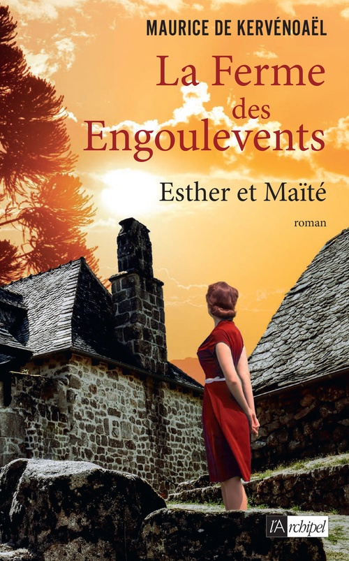 ebook cover of La ferme des Engoulevents - Tome 3 Esther et Maïté, by Maurice de Kervénoaël