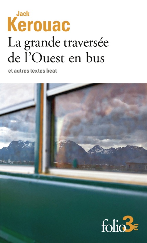 ebook cover of La grande traversée de l'Ouest en bus et autres textes beat, by Jack Kerouac