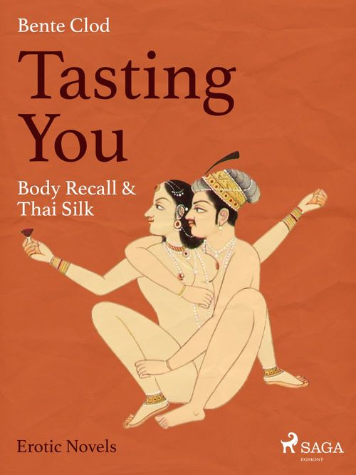 ebook cover of Tasting You: Body Recall & Thai Silk, by Bente Clod