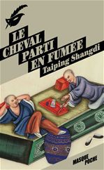 Couverture ebook de Le cheval parti en fumée, de Taiping Shangdi