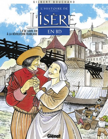 ebook cover of Histoire de l'Isère en BD - Tome 04, by Gilbert Bouchard