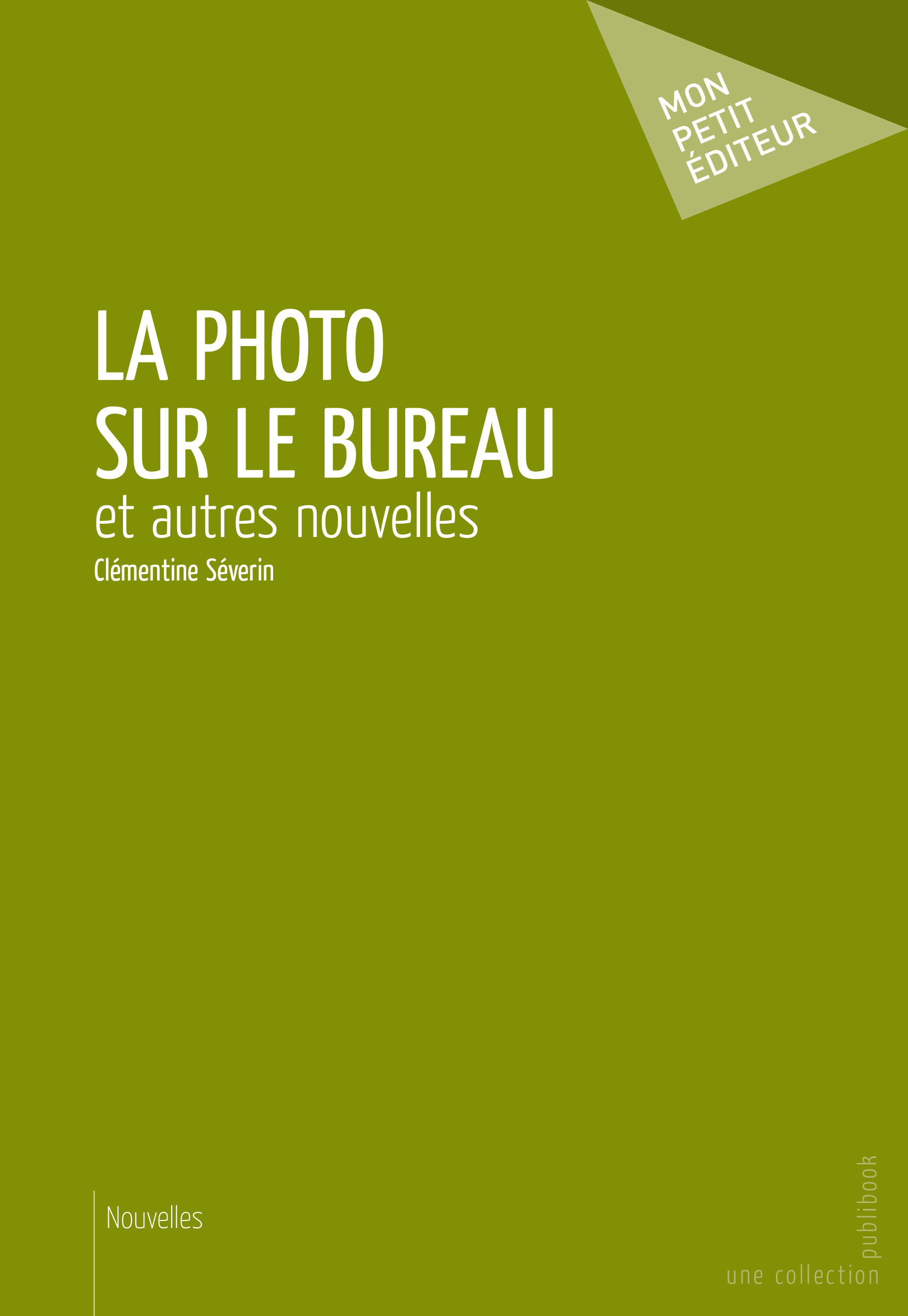 Couverture ebook de La Photo sur le bureau, de Clémentine Séverin