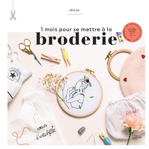 Couverture ebook de 1 mois pour se mettre à la broderie, de Léa Le Gall