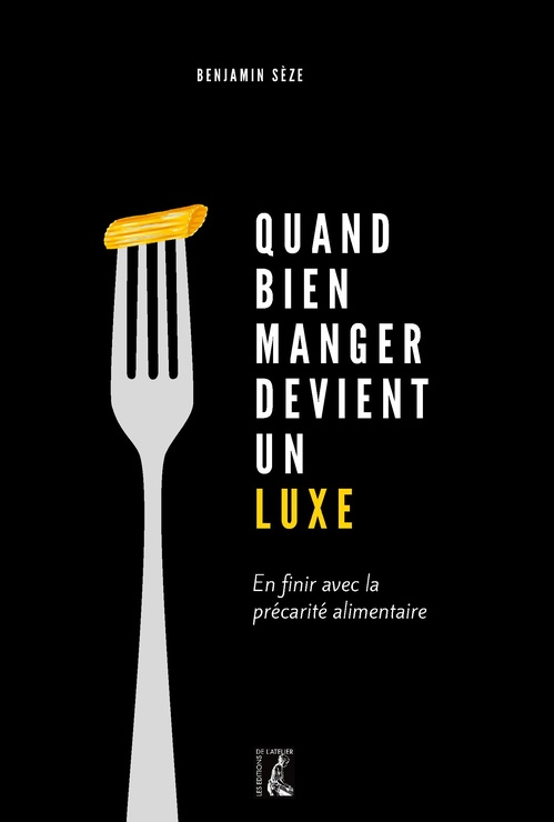 ebook cover of Quand bien manger devient un luxe, by Benjamin Sèze