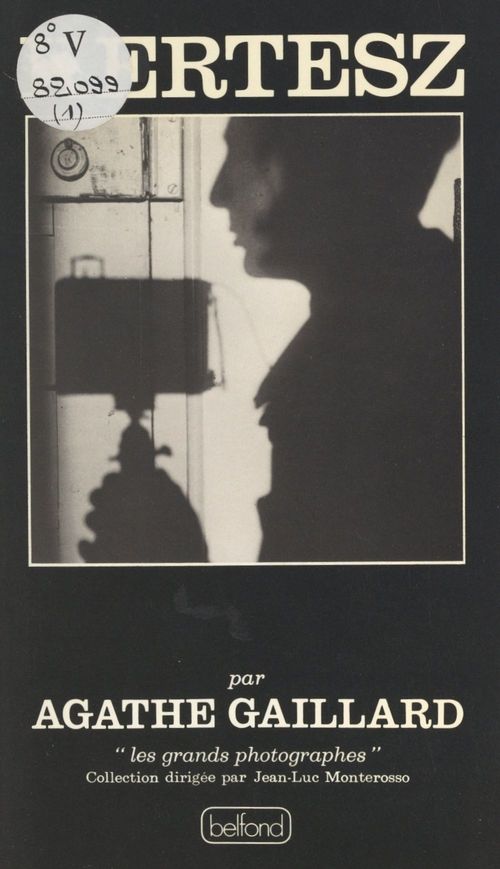 ebook cover of André Kertesz, by Agathe Gaillard