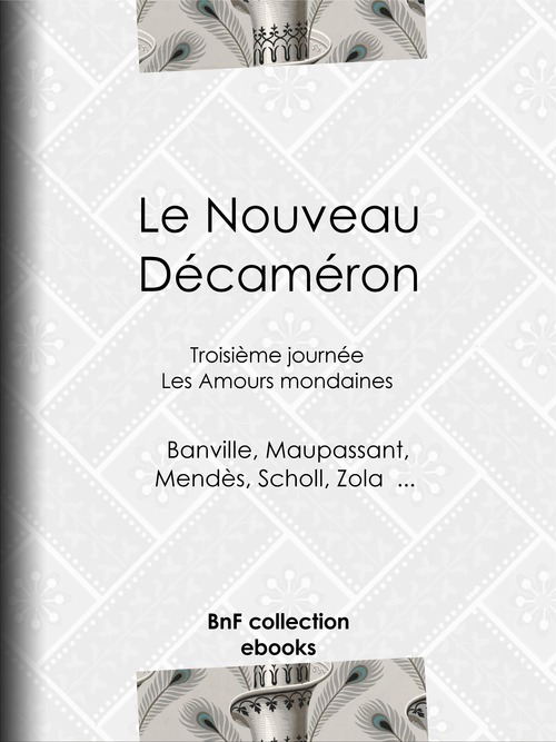 ebook cover of Le Nouveau Décaméron, by Théodore de Banville, Collectif, Guy de Maupassant, Emile Zola