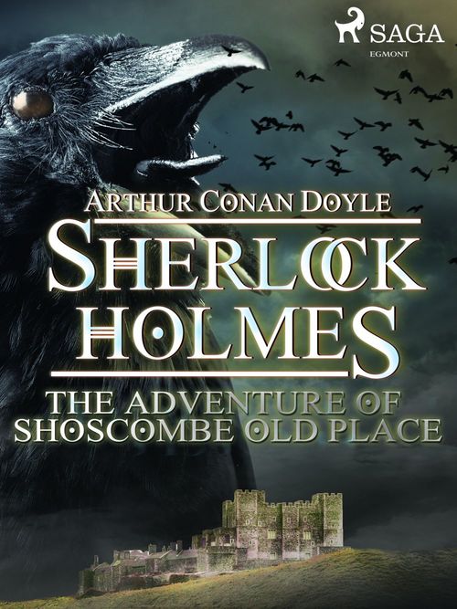 Couverture ebook de The Adventure of Shoscombe Old Place, de Arthur Conan Doyle