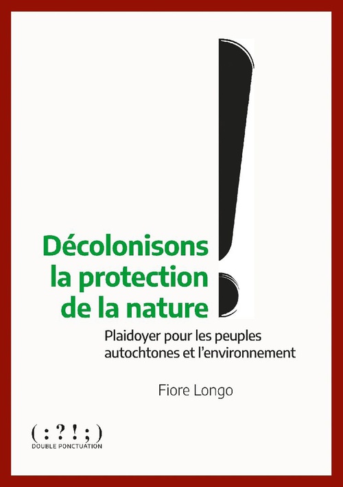 ebook cover of Décolonisons la protection de la nature !, by Fiore Longo