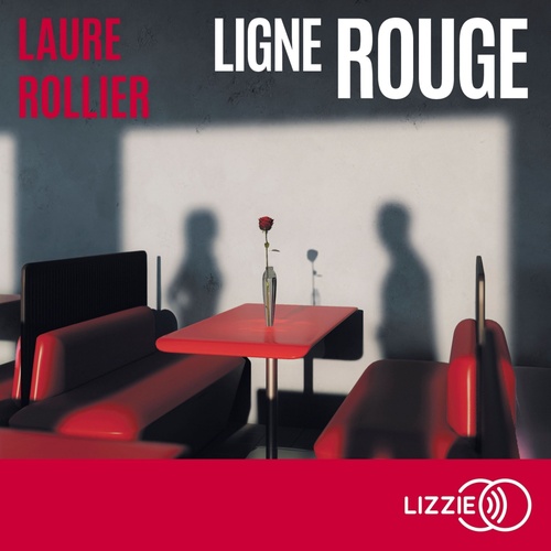 Couverture audiobook de Ligne rouge, de Laure Rollier