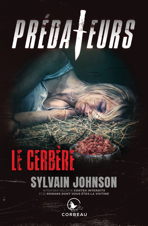 Couverture ebook de Prédateurs - Le Cerbère, de Sylvain Johnson