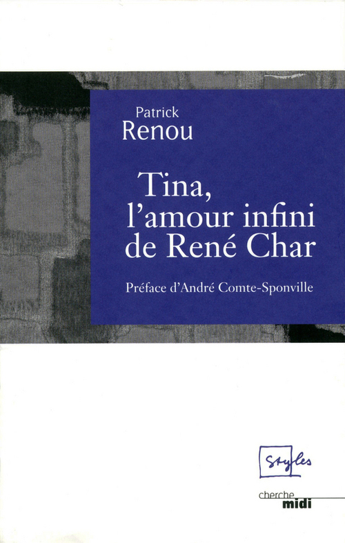 ebook cover of Tina, l'amour infini de René Char, by Patrick Renou