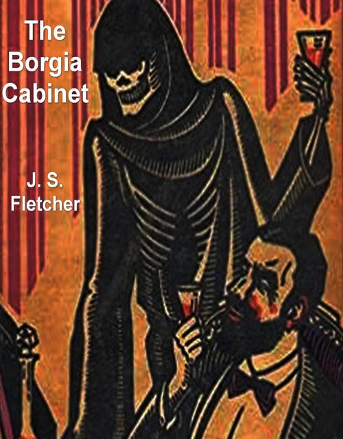Couverture ebook de The Borgia Cabinet, de J. S. Fletcher