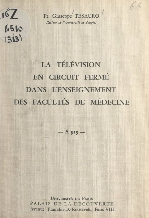 ebook cover of La télévision en circuit fermé dans l'enseignement des facultés de médecine, by Giuseppe Tesauro