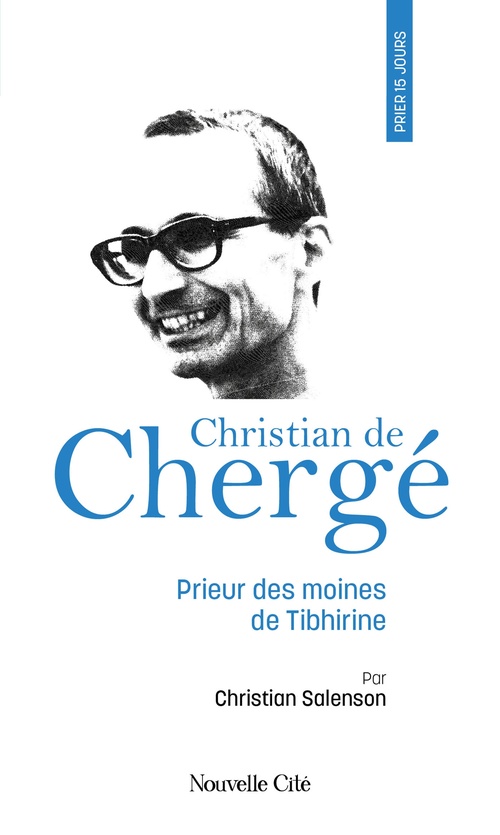 ebook cover of Prier 15 jours avec Christian de Chergé n°102, by Christian Salenson