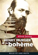 ebook cover of Heny Murger et la bohème, by Alfred Delvau