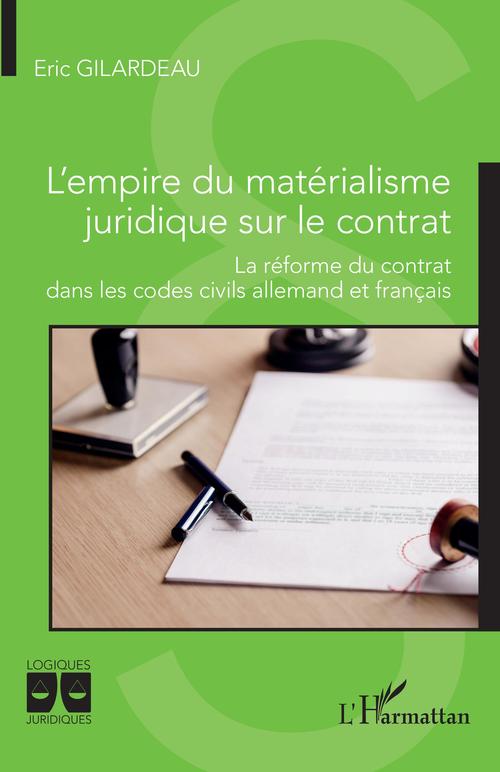 Couverture ebook de L'empire du matérialisme juridique sur le contrat, de Eric Gilardeau