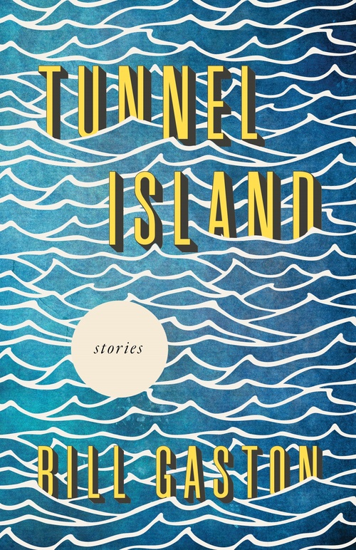 ebook cover of Tunnel Island, by Bill Gaston