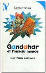 ebook cover of Gandahar et l'Oiseau-Monde, by Jean-Pierre Andrevon