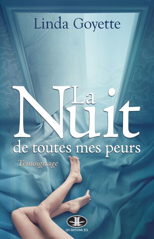Couverture ebook de La Nuit de toutes mes peurs, de Goyette Linda