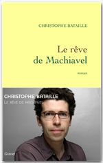 ebook cover of Le rêve de Machiavel, by Christophe Bataille
