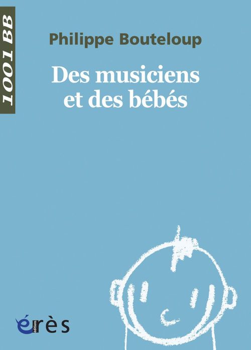 ebook cover of Des Musiciens et des bébés - 1001 bb n°41, by Philippe Bouteloup